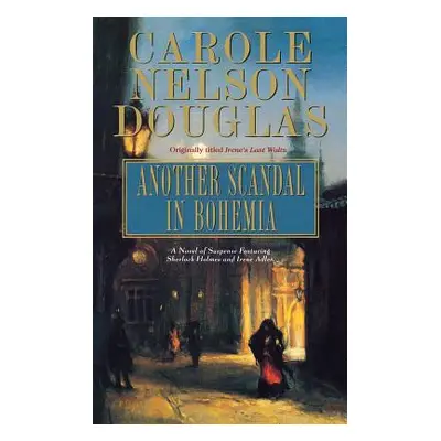 "Another Scandal in Bohemia: A Midnight Louie Mystery" - "" ("Douglas Carole Nelson")