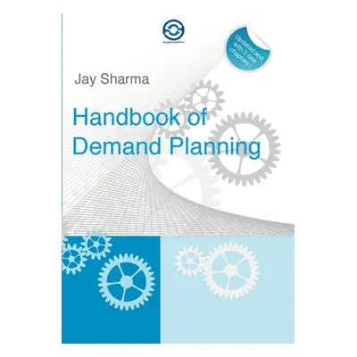 "HandBook of Demand Planning" - "" ("Sharma Jay")