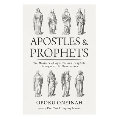 "Apostles and Prophets" - "" ("Onyinah Opoku")