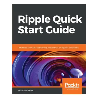 "Ripple Quick Start Guide" - "" ("James Febin John")