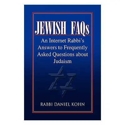 "Jewish FAQs" - "" ("Kohn Rabbi Daniel")