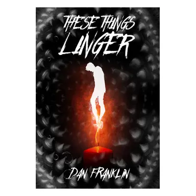 "These Things Linger" - "" ("Franklin Dan")