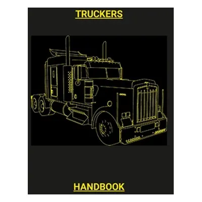 "Truckers Handbook" - "" ("Jenkins Ryan")