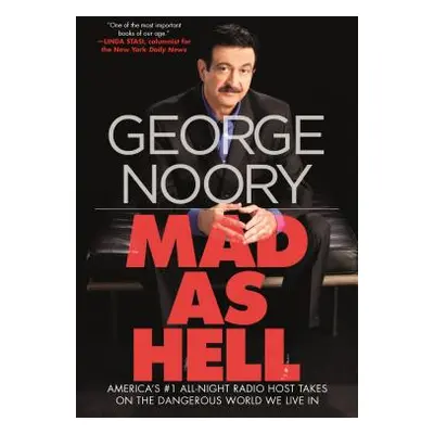 "Mad as Hell" - "" ("Noory George")