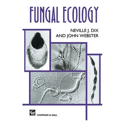 "Fungal Ecology" - "" ("Dix Neville J.")