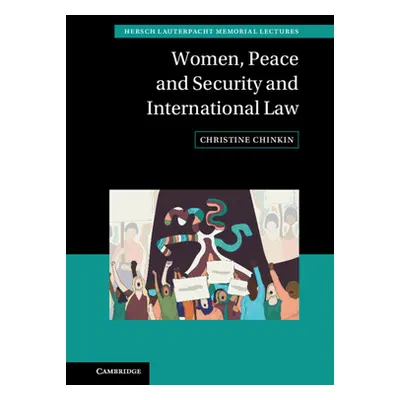 "Women, Peace and Security and International Law" - "" ("Chinkin Christine")