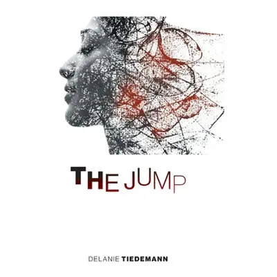 "The Jump" - "" ("Tiedemann Delanie")