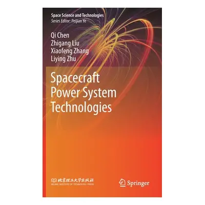 "Spacecraft Power System Technologies" - "" ("Chen Qi")