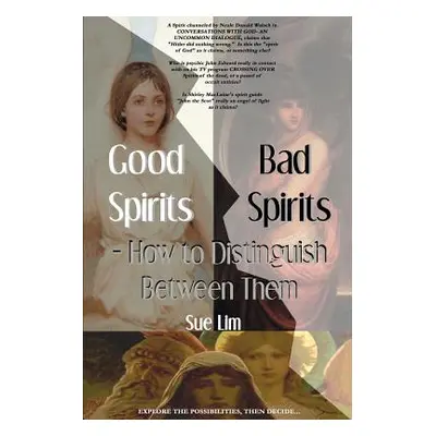 "Good Spirits, Bad Spirits: How to Distinguish Between Them" - "" ("Lim Sue")