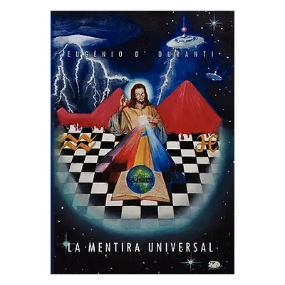 "La Mentira Universal" - "" ("Duranti Eugenio D.")