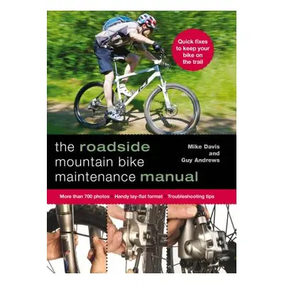 "Roadside Mountain Bike Maintenance Manual" - "" ("Andrews Guy")