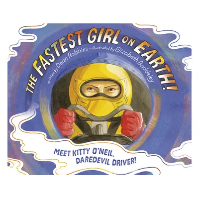 "The Fastest Girl on Earth!: Meet Kitty O'Neil, Daredevil Driver!" - "" ("Robbins Dean")