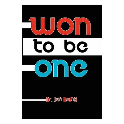 "Won to Be One" - "" ("Davis Jim")