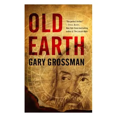 "Old Earth" - "" ("Grossman Gary")