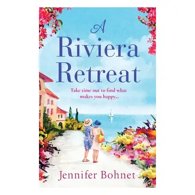 "A Riviera Retreat" - "" ("Bohnet Jennifer")