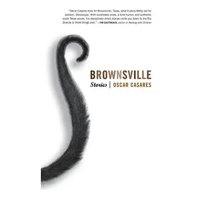 "Brownsville" - "" ("Casares Oscar")