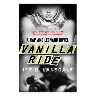 "Vanilla Ride" - "" ("Lansdale Joe R.")