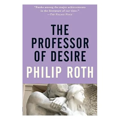 "The Professor of Desire" - "" ("Roth Philip")