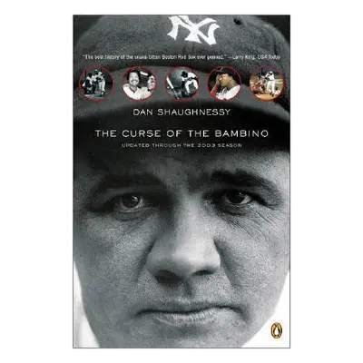 "The Curse of the Bambino" - "" ("Shaughnessy Dan")