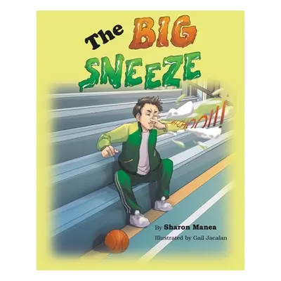 "The Big Sneeze" - "" ("Manea Sharon")