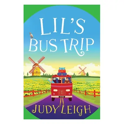 "Lil's Bus Trip" - "" ("Leigh Judy")