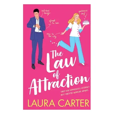 "The Law of Attraction" - "" ("Carter Laura")