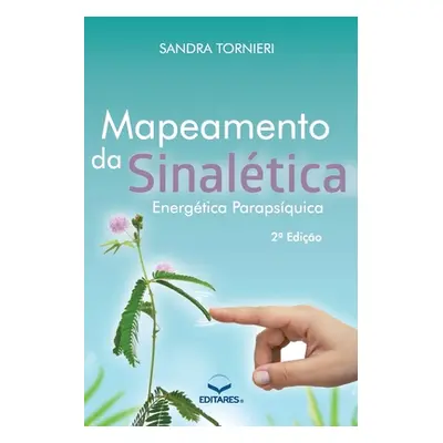 "Mapeamento Da Sinaletica Energetica Parapsiquica" - "" ("Tornieri Sandra")