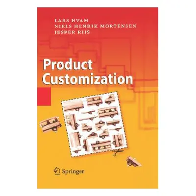 "Product Customization" - "" ("Hvam Lars")