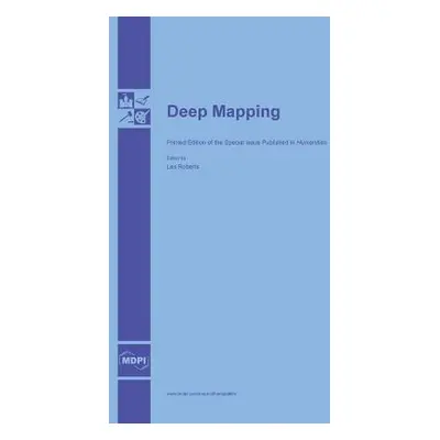 "Deep Mapping" - "" ("Roberts Les")