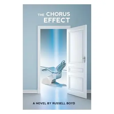 "The Chorus Effect" - "" ("Boyd Russell")