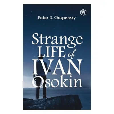 "Strange Life of Ivan Osokin" - "" ("Ouspensky P. D.")