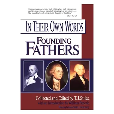 "In Their Own Words: Founding Fathers" - "" ("Various")