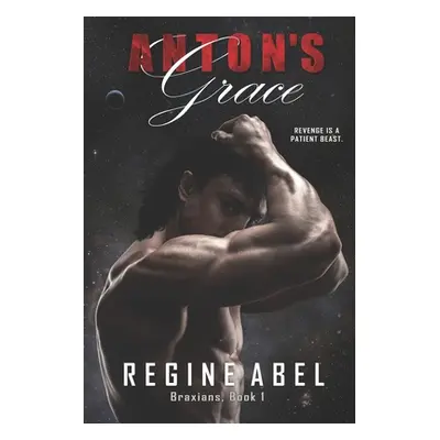 "Anton's Grace" - "" ("Abel Regine")