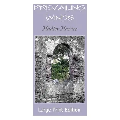 "Prevailing Winds (LP)" - "" ("Hoover Hadley")