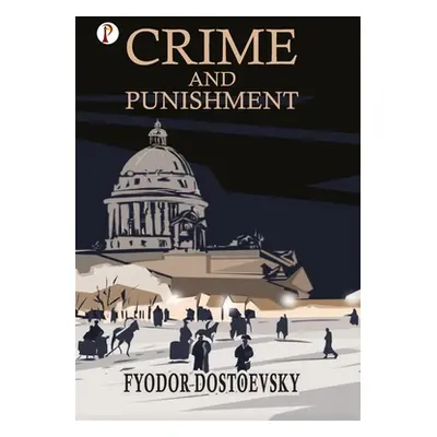 "Crime and Punishment" - "" ("Dostoevsky Fyodor")