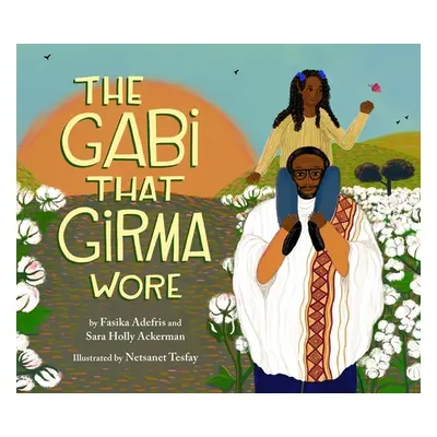 "The Gabi That Girma Wore" - "" ("Adefris Fasika")