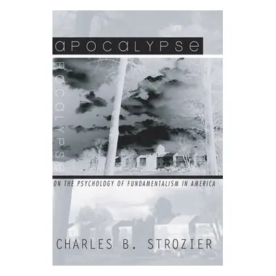 "Apocalypse" - "" ("Strozier Charles B.")