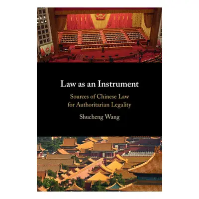 "Law as an Instrument" - "" ("Wang Shucheng")