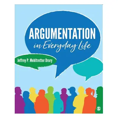 "Argumentation in Everyday Life" - "" ("Drury Jeffrey P. Mehltretter")