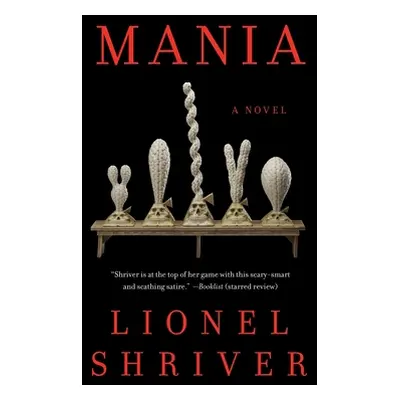 "Mania" - "" ("Shriver Lionel")