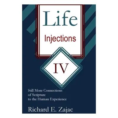 "Life Injections" - "" ("Zajac Richard")