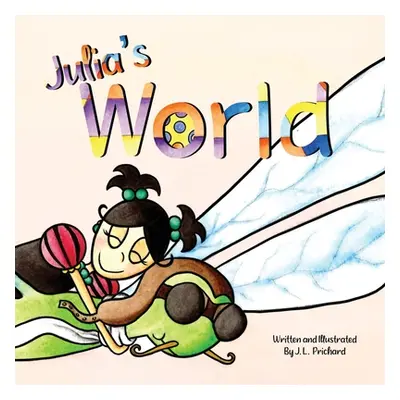 "Julia's World" - "" ("Prichard J. L.")