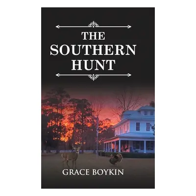 "The Southern Hunt" - "" ("Boykin Grace")