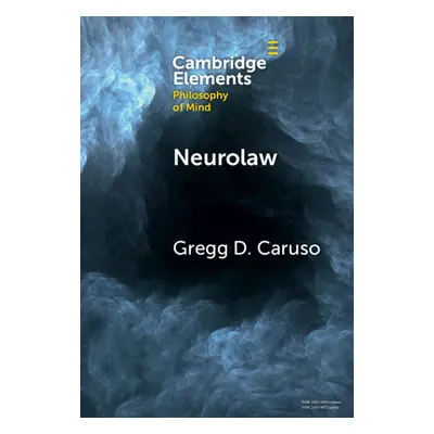 "Neurolaw" - "" ("Caruso Gregg D.")