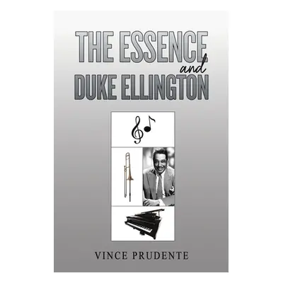 "The Essence and Duke Ellington" - "" ("Prudente Vince")