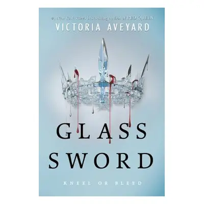 "Glass Sword" - "" ("Aveyard Victoria")