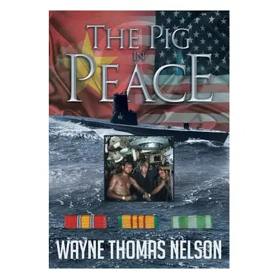 "The Pig in Peace" - "" ("Nelson Wayne Thomas")