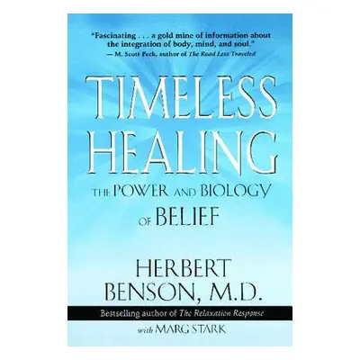 "Timeless Healing" - "" ("Benson Herbert")