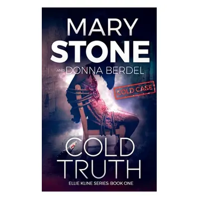 "Cold Truth" - "" ("Berdel Donna")