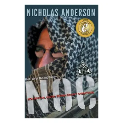 "NOC - Non-Official Cover: British Secret Operations" - "" ("Anderson Nicholas")